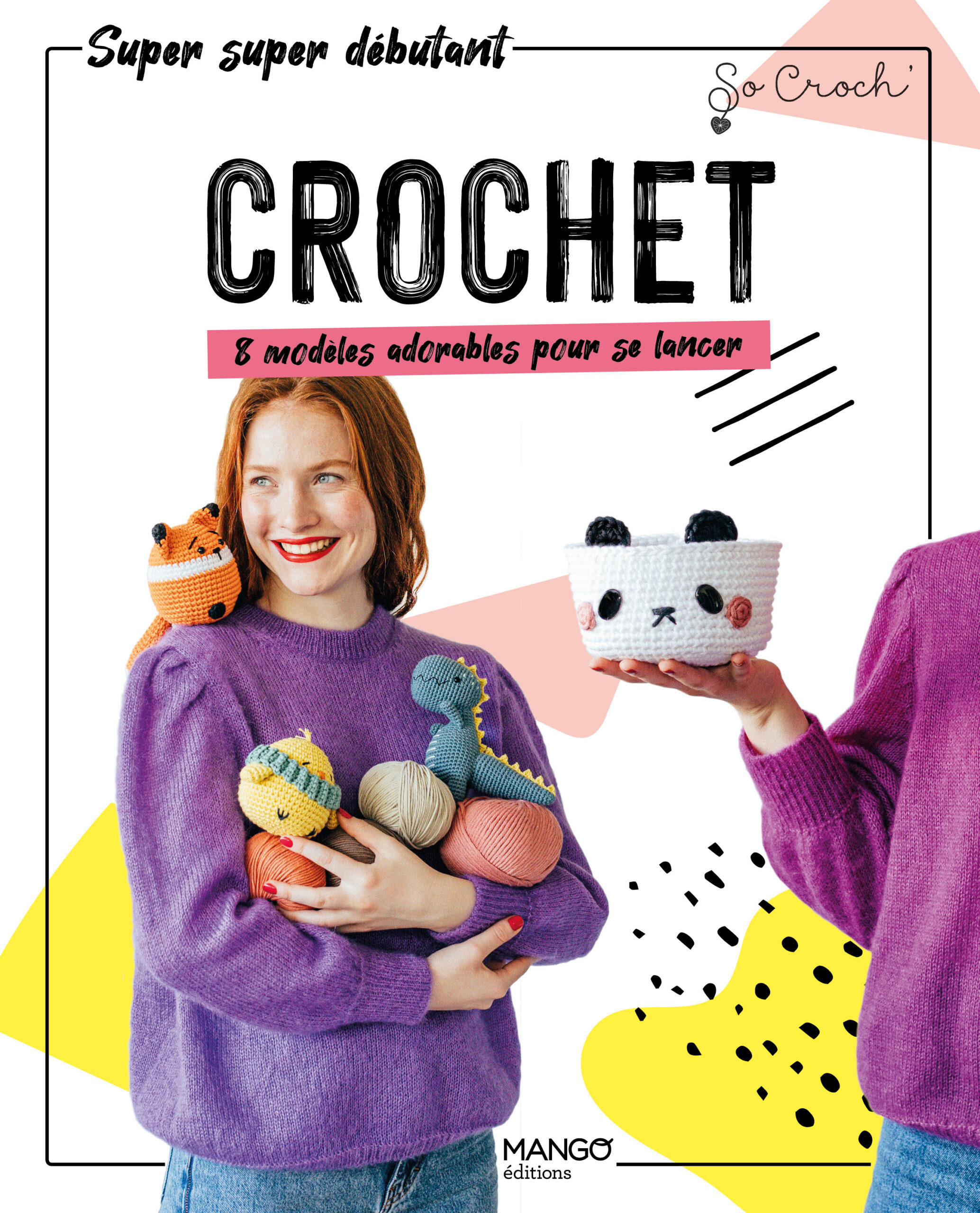 Crochet, 8 modèles adorables pour se lancer